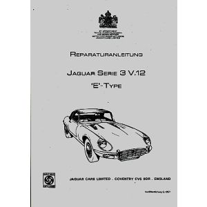Jaguar E-Type, Serie III V-12 Motor, Cabrio und Coupe Werkstatt-Handbuch